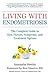 Living with Endometriosis: The Complete Guide to Risk Factors, Symptoms, and Treatment Options