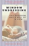 Window Undressing: A sexy f/m romance short story (Naughty Neighbors Collection)