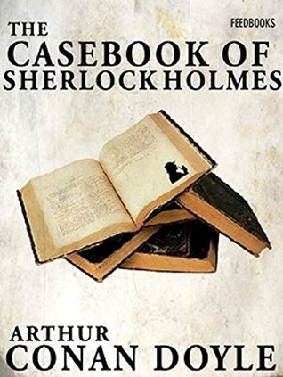 The Casebook of Sherlock Holmes: