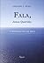 Fala, Jesus Querido by Gregory L. Hunt