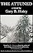 The Attuned by Gary B. Haley
