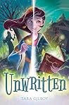 Unwritten by Tara Gilboy