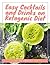 Easy Cocktails and drinks on Ketogenic Diet by Dave Robbins