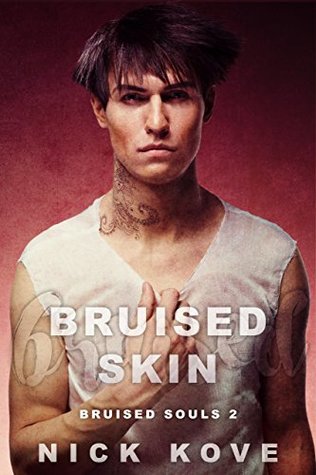 Bruised Souls 2: Bruised Skin (Kindle Edition)