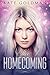 The Homecoming by Kate Goldman