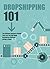 Dropshipping 101 by Laurence Berry