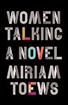 Women Talking by Miriam Toews