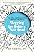 Stopping the Noise in Your Head: the New Way to Overcome Anxiety and Worry