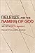 Deleuze and the Naming of God (Plateaus New Directions in Deleuze Studies EUP)