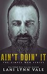 Book cover for Ain't Doin' It (Simple Man, #4)