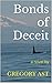 Bonds of Deceit