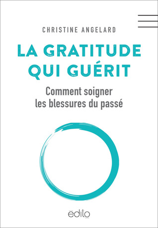 La gratitude qui guérit (Paperback)