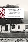 Pastoraat. Ühe baltisaksa suguvõsa lugu by Cord Aschenbrenner Pastoraat. Ühe baltisaksa suguvõsa lugu by Cord Aschenbrenner