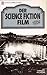 Der Science Fiction Film (Heyne Filmbibliothek, #54)