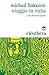 Viaggio in Italia by Michail Bakunin