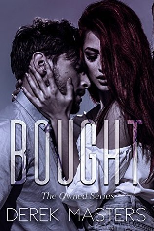 Bought (The Owned Series, #1)