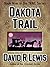 Dakota Trail (Trail #9)