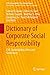 Dictionary of Corporate Soc...