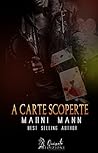 A carte scoperte by Marni Mann
