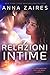 Relazioni intime (Le cronac...