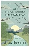 On hieno paikka h...
