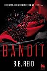 Bandit by B.B. Reid