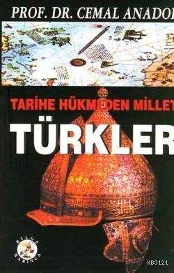 Tarihe Hükmeden Millet Türkler