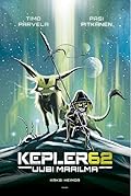 Kepler62 Uusi maailma: Kaksi heimoa