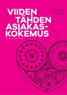 Viiden tähden asiakaskokemus (Paperback)