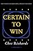 Certain to Win by Chet Richards