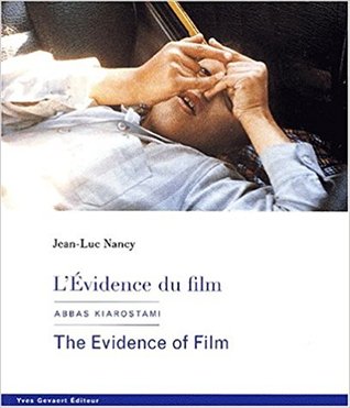 L'évidence Du Film: Abbas Kiarostami (Paperback)