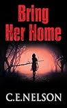 Bring Her Home (Trask Brothers Mysteries, #4)