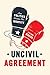 Uncivil Agreement by Lilliana Mason