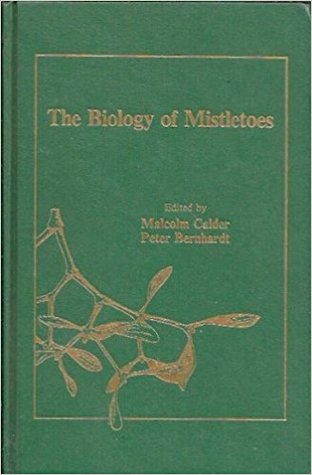 The Biology of Mistletoes
