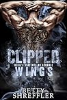 Clipped Wings by Betty Shreffler