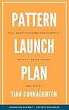 Pattern Launch Plan: Sell more patterns consistently without being sleazy