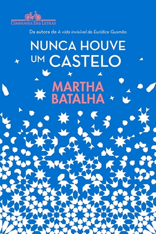 Nunca Houve um Castelo (Paperback)