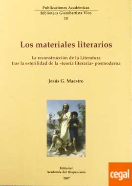 Los materiales literarios: La reconstrucción de la literatura tras la esterilidad de la