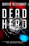 Dead Hero (Jesse Yates/Palm Court Detectives Book 3)