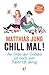 Chill mal!: Am Ende der Ged...