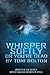 Whisper softly or you're dead. by Toni Bolton