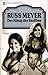 Russ Meyer: Der König des Sexfilms (Heyne Filmbibliothek, #87)