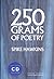 250 Grams of Poetry