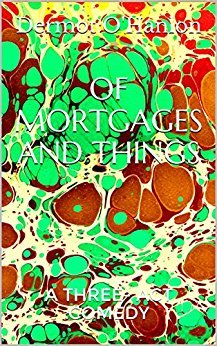 Of Mortgages and Things