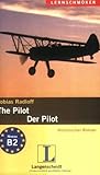 The Pilot - Der Pilot