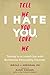 Talking to a Loved One with Borderline Personality Disorder: Communication Skills to Manage Intense Emotions, Set Boundaries, and Reduce Conflict