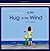 Hug in the Wind by Tim Steiner