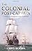 The Colonial Post-Captain (Carlisle & Holbrooke Naval Adventures #1)