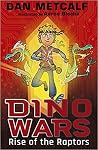 Dino Wars: Rise of the Raptors (Dino Wars, #1) Dino Wars: Rise of the Raptors (Dino Wars, #1)