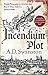 The Incendium Plot (Christopher Radcliff, #1)